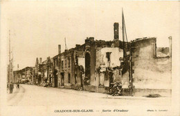 Oradour Sur Glane * La Sortie De La Commune * Bombardements Guerre War - Oradour Sur Glane