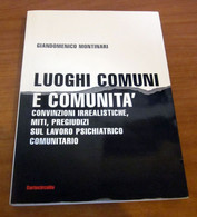 Luoghi Comuni E Comunità Giandomenico Montinari 2011 - Medicina, Psicología