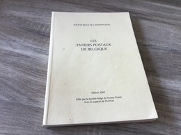 Belgique Catalogue Des Entiers Postaux De Belgique . Édition 2009 - Other