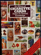 An Album Of CIGARETTES CARDS - History & General Knowledge - Album D'Images - ( 1981 ) . - Picture Books