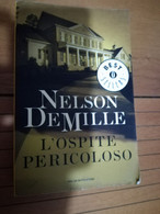 L'OSPITE PERICOLOSO -NELSON DEMILLE -MONDADORI - Policiers Et Thrillers