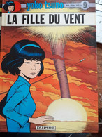 La Fille Du Vent YOKO TSUNO Tome 09 ROGER LELOUP Dupuis 1979 - Yoko Tsuno