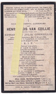 Oorlog Guerre Henri Van Coillie Roeselare Soldaat Gesneuveld Te Korbeek - Lo 16 Augustus 1914  Rumbeke Bierbeek - Andachtsbilder