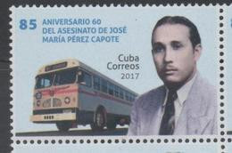 TRANSPORT , 2017, MNH, TRANSPORT WORKERS UNION, ASSASSINATION OF JOSE MARIA PEREZ CAPOTE, BUSES,1v - Bus