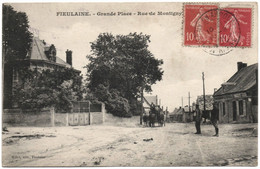 CPA DE FIEULAINE  (AISNE)  GRANDE PLACE - RUE DE MONTIGNY - Sonstige Gemeinden