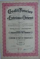 Crédit Foncier D'Extreme Orient - 1/10e De P.de Fondateur - Zonder Classificatie