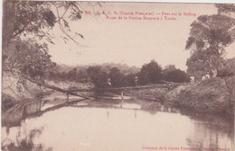 Cg - Cpa Guinée Française - Pont Sur Le Baffing - Route De La Station Beauvois à Timbo - Guinée Française