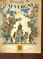 Histoire De L'Auvergne - Collection Provinces De France N°3. - F.P.Raynal - 1942 - Auvergne