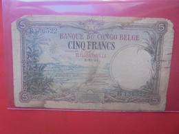 CONGO BELGE 5 FRANCS 2-12-24 "ELISABETHVILLE" Circuler COTES:100-300-500$ (L.1) - Banque Du Congo Belge