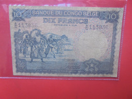 CONGO BELGE 10 FRANCS 15-08-49 Circuler COTES:10-50-150$ (L.1) - Belgian Congo Bank