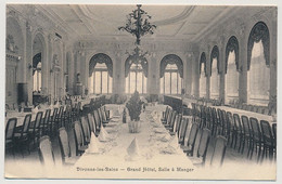 CPA - DIVONNE-LES-BAINS (Ain) - Grand Hôtel, Salle à Manger + Cad Tireté Arrivée St Etienne D'Avançon Htes Alpes - Divonne Les Bains