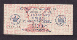 100 LIT 1944 PARTIZANSKI DENAR  SNOO WWII SLOVENIAN BANKNOTE  S SERIJSKO ŠTEVILKO - Slovénie