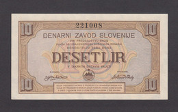 10 LIR  1944 PARTIZANSKI DENAR  DENARNI ZAVOD SLOVENIJE  WWII SLOVENIAN BANKNOTE - Slovénie