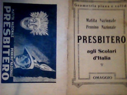 LIBRETTO Omaggio Agli Scolari D'Italia. Piccolo Formulario D'Aritmetica PRESBITERO 1932/1933 VINTAGE  IQ8308 - Matemáticas Y Física