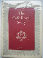 THE CAFE' ROYAL STORY - A LIVING LEGEND EDITED BY LESLIE FREWIN - Kunst, Architectuur