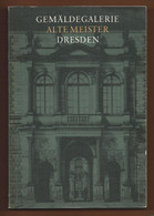 Angelo Walther: Katalog Gemäldegalerie Alte Meister Dresden DDR - Catalogues