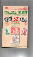 CATALOGUE THIAUDE 1949 FRANCE ET COLONIES - Francia