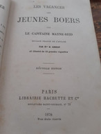 Les Vacances Des Jeunes Boers CAPITAINE MAYNE-REID Hachette 1878 - Bibliothèque Rose