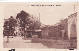 Cpa-afr- Algerie - Tebessa -- Place De La Casbah -edi Etoile °22 Photo Albert - Tebessa