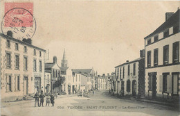 CPA 85 Vendée Saint Fulgent La Grand'Rue - Sonstige & Ohne Zuordnung