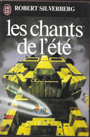 Les Chants De L'été Par Robert Silverberg - J'ai Lu  SF N°1392 - J'ai Lu