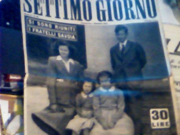 GIORNALE  RIVISTA " SETTIMO GIORNO " ANNO II N18 1949 RIUNITI FRATELLI SAVOIA    IQ8325 - Fashion