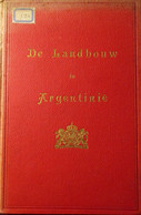 De Landbouw In Argentinië - 1914 - Zuid-Amerika