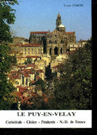 Le Puy En Velay - Cathedrale, Cloitre, Penitents, N.D. De France - Comte Louis - 0 - Auvergne