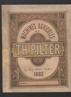 Rare Catalogue  1882 Machines Agricoles PILTER  (CAT2997) - Advertising