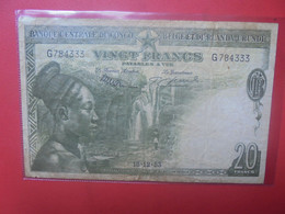 CONGO BELGE 20 FRANCS 15-12-53 Circuler COTES:10-75-300$ (L.1) - Bank Belg. Kongo