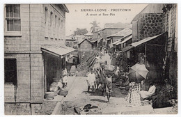 SIERRA LEONE - A Street At Saw-Pitt - Undivided Back - Sierra Leone