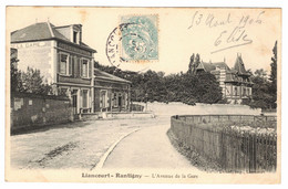 60 - LIANCOURT-RANTIGNY - L'Avenue De La Gare - 1906 - Liancourt