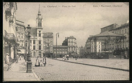 AK Charleroi, Place Du Sud - Charleroi