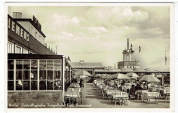 Berlin - Zentralflughafen - Tempelhofer Feld Restaurant - Tempelhof