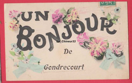 55 - GONDRECOURT --Un Bonjour De.... - Gondrecourt Le Chateau