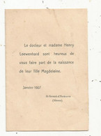 FAIRE PART DE NAISSANCE ,Magdeleine , Janvier 1907 ,Saint Genest D'Ambierre ,Vienne - Geburt & Taufe