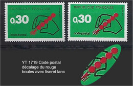 FR Variétés YT 1719 " Code Postal " Décalage Du Rouge - Varietà: 1970-79 Nuovi