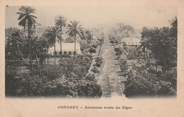 Guinée - CONAKRY - Ancienne Route Du Niger - Guinée Française