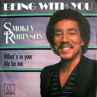 * 7" *  SMOKEY ROBINSON - BEING WITH YOU (France 1981 EX-!!) - Soul - R&B