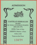 PORTO RICO - Museo Castillo Serrallés - Biglietto Di Ingresso - Usato - Tickets - Vouchers