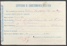 Receipt - Recibo * Portugal * Certificado De Correspondençia Registada  * 1873 * Estação Postal Reis Do Paço - Portogallo