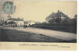 CPA   ST - MARTIN En BRESSE  Gendarmerie Et Presbytère - Altri Comuni