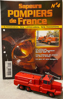 Sapeurs Pompiers De France N*4/ Berliet-Camiva Lance Mousse / Avec Fascicule Sans Boîte D’origine / Vendu En L’état - Other & Unclassified