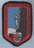 USSR Vintage Patch Abzeichen Parche Ecusson UKRAINE Mountaineering. Board Of Judges In Sport Climbing. Kiev. - Patches