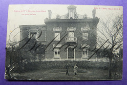 Haine Saint Pierre -La Louvière. 1911. Chateau Sénateur Léon Hiard , Edit F.Libert - La Louviere