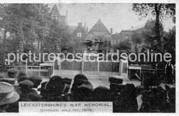 LEICESTERSHIRE'S WAR MEMORIAL OLD B/W POSTCARD LEICESTER UNVEILED JULY 1ST 1909 - Leicester