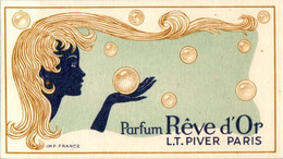 Carte Parfumée Parfum Rêve D'Or L.T. Piver à Paris Femme Mode Fashion 5 Cm X 9 Cm Dos Blanc Superbe.Etat - Zonder Classificatie