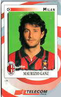 15843 - Italien - Panini , Maurizio Ganz , Milan , Football - Öff. Diverse TK