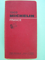 GUIDE MICHELIN. FRANCE. ANNEE 1969. - Michelin-Führer