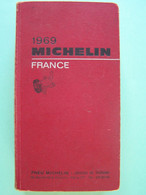 GUIDE MICHELIN. FRANCE. ANNEE 1969. - Michelin (guias)